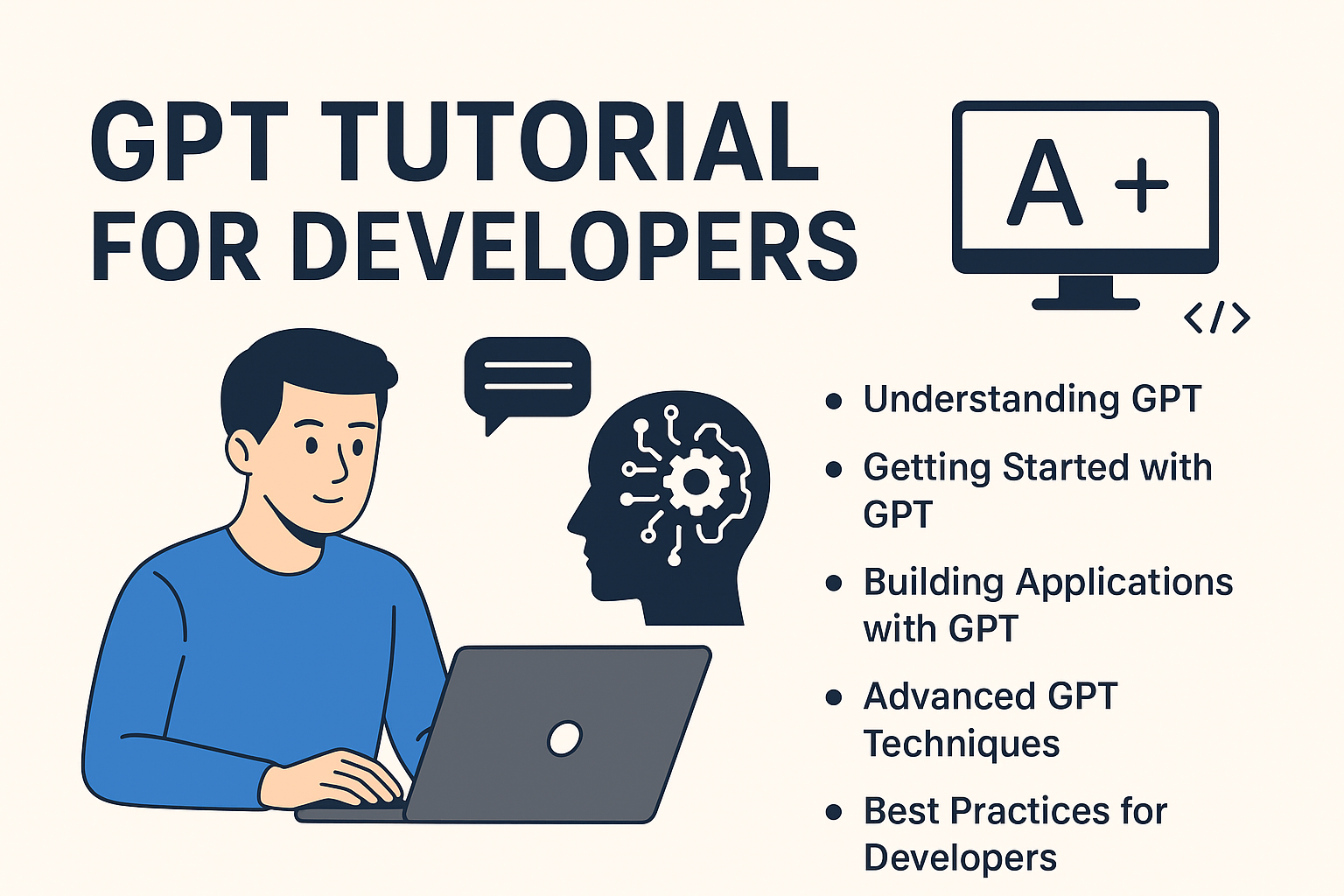 GPT TUTORIALS FOR DEVELOPERS